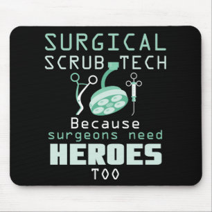 Surgical Scrub Technician Funny Tech Surgery Gift Mouse Mat