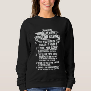 Surgical Tech I bring a lot to the table Sweatshirt
