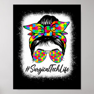 Surgical Tech Messy Bun Women Supporting Autism Aw Poster