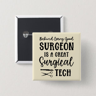 Surgical Tech   Surgical Technologist Appreciation 15 Cm Square Badge