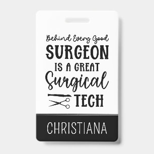 Surgical Tech   Surgical Technologist Appreciation ID Badge