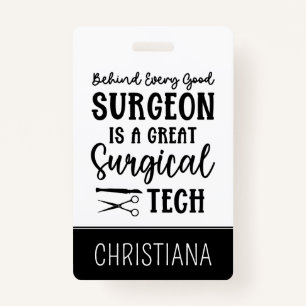 Surgical Tech   Surgical Technologist Appreciation ID Badge