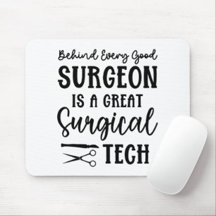 Surgical Tech   Surgical Technologist Appreciation Mouse Mat