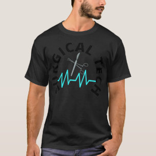 Surgical Tech Technicians Design & Nursing Staff P T-Shirt