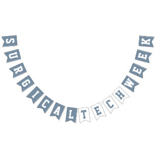 Surgical Tech Week Bunting