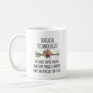 Surgical Technician Scrub Tech Coffee Mug