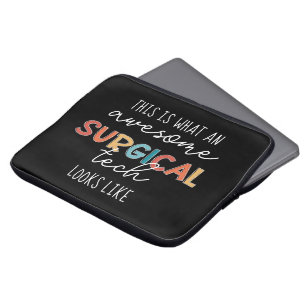 Surgical Technologist Funny Surgery OR Tech Gifts Laptop Sleeve