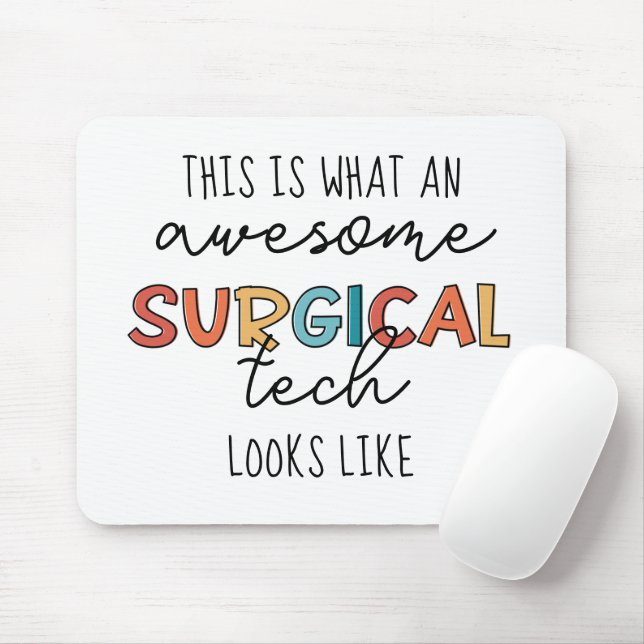 Surgical Technologist Funny Surgery OR Tech Gifts Mouse Mat (With Mouse)