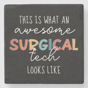 Surgical Technologist Funny Surgery OR Tech Gifts Stone Coaster