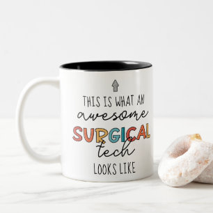 Surgical Technologist Funny Surgery OR Tech Gifts Two-Tone Coffee Mug