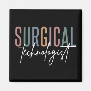 Surgical Technologist Med Surg Tech Surgery Tech Magnet