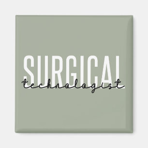Surgical Technologist Med Surg Tech Surgery Tech Magnet