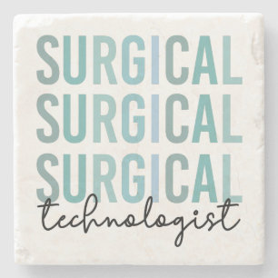 Surgical Technologist Surgical Tech Surgery Tech Stone Coaster