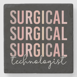 Surgical Technologist Surgical Tech Surgery Tech Stone Coaster