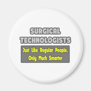 Surgical Technologists ... Smarter Magnet