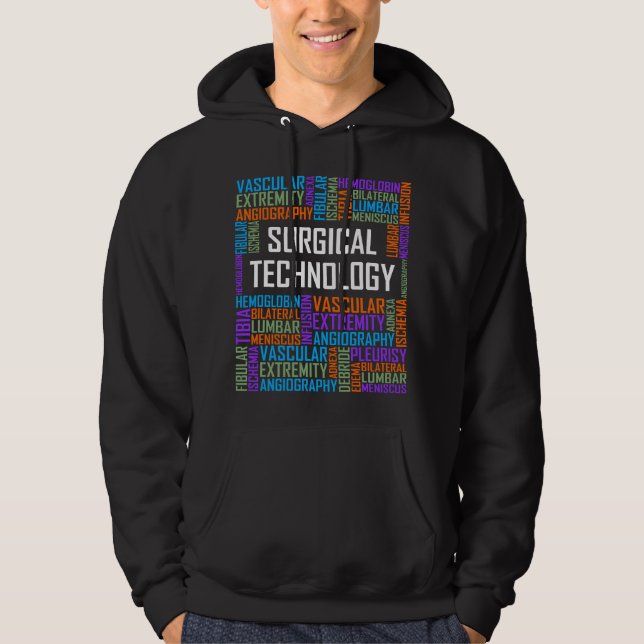 Surgical Technology Words Gift Tech Technologist S Hoodie (Front)