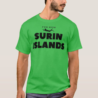 Surin islands fun dive t 1 T-Shirt