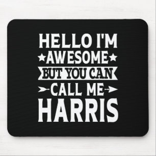 Surname Call Me Harris Team Family Last Name Harri Mouse Mat