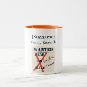 [Surname] Family Research (Wanted Poster) Two-Tone Coffee Mug