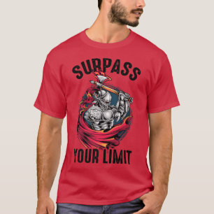 Surpass Your Limit  Anime Ninjas  Manga Samurais  T-Shirt