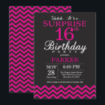 Surprise 16th Birthday Black and Hot Pink Invitation<br><div class="desc">Surprise 16th Birthday Invitation with Black and Hot Pink Chevron. Chalkboard. Kids Birthday. Boy or Girl Bday Invite. For further customisation,  please click the "Customise it" button and use our design tool to modify this template.</div>