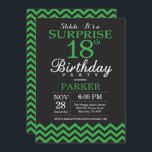 Surprise 18th Birthday Black and Green Chevron Invitation<br><div class="desc">Surprise 18th Birthday Invitation with Black and Green Chevron. Chalkboard. Adult Birthday. Man or Women Bday Invite. For further customisation,  please click the "Customise it" button and use our design tool to modify this template.</div>
