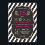 Surprise 18th Birthday Invitation Pink Black Gold<br><div class="desc">Surprise 18th Birthday Invitation for women. Pink Black and Gold Birthday Party Invite. Gold Glitter. Pink Floral Flower. Black and White Stripes. Printable Digital. For further customisation,  please click the "Customise it" button and use our design tool to modify this template.</div>