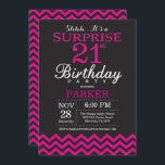 Surprise 21st Birthday Black and Hot Pink Invitation<br><div class="desc">Surprise 21st Birthday Invitation with Black and Hot Pink Chevron. Chalkboard. Adult Birthday. Man or Women Bday Invite. For further customisation,  please click the "Customise it" button and use our design tool to modify this template.</div>