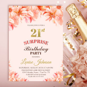 Surprise 21st Birthday Pink Gold Floral Party Invitation