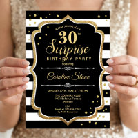 Surprise 30th Birthday - Black White Gold