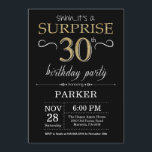 Surprise 30th Birthday Invitation Black and Gold<br><div class="desc">Surprise 30th Birthday Invitation with Black and Gold Glitter Background. Chalkboard. Adult Birthday. Men or Women Bday Invite. Any age. For further customisation,  please click the "Customise it" button and use our design tool to modify this template.</div>