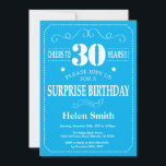 Surprise 30th Birthday Invitation Blue and White<br><div class="desc">Surprise 30th Birthday Invitation Blue and White Typography. Blue Background. Adult Birthday. Male Men or Women Birthday. Kids Boy or Girl Lady Teen Teenage Bday Invite. 13th 15th 16th 18th 20th 21st 30th 40th 50th 60th 70th 80th 90th 100th. Any Age. For further customisation, please click the "Customise it" button...</div>