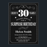Surprise 30th Birthday Invitation Chalkboard<br><div class="desc">Surprise 30th Birthday Invitation Chalkboard. Black and White Background. Adult Birthday. Male Men or Women Birthday. Kids Boy or Girl Lady Teen Teenage Bday Invite. 13th 15th 16th 18th 20th 21st 30th 40th 50th 60th 70th 80th 90th 100th. Any Age. For further customisation, please click the "Customise it" button and...</div>