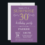 Surprise 30th Birthday Invitation Purple and Gold<br><div class="desc">Surprise 30th Birthday Invitation with Purple and Gold Glitter Background. Adult Birthday. Men or Women Bday Invite. Any age. For further customisation,  please click the "Customise it" button and use our design tool to modify this template.</div>