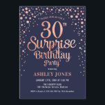 Surprise 30th Birthday Party - Navy & Rose Gold Invitation<br><div class="desc">Surprise 30th Birthday Party Invitation.
Elegant design in navy and faux glitter rose gold. Features stylish script font and confetti. Message me if you need custom age.</div>
