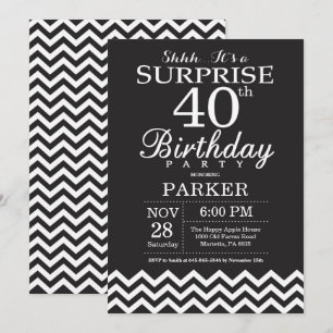 Surprise 40th Birthday Black and White Chevron Invitation