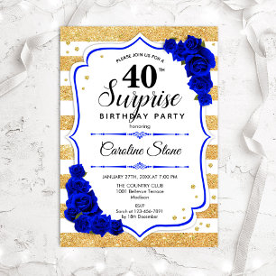 Surprise 40th Birthday - Gold White Royal Blue Invitation