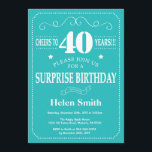 Surprise 40th Birthday Invitation Teal and White<br><div class="desc">Surprise 40th Birthday Invitation Teal and White Typography. Teal Background. Adult Birthday. Male Men or Women Birthday. Kids Boy or Girl Lady Teen Teenage Bday Invite. 13th 15th 16th 18th 20th 21st 30th 40th 50th 60th 70th 80th 90th 100th. Any Age. For further customisation, please click the "Customise it" button...</div>