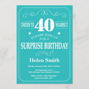 Surprise 40th Birthday Invitation Teal and White