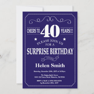 Surprise 40th Birthday Navy Blue and White Invitation