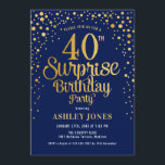 Surprise 40th Birthday Party - Navy & Gold Invitation<br><div class="desc">Surprise 40th Birthday Party Invitation.
Elegant design in navy blue and faux glitter gold. Features stylish script font and confetti. Message me if you need custom age.</div>