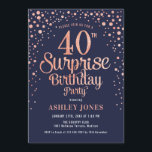 Surprise 40th Birthday Party - Navy & Rose Gold Invitation<br><div class="desc">Surprise 40th Birthday Party Invitation.
Elegant design in navy and faux glitter rose gold. Features stylish script font and confetti. Message me if you need custom age.</div>