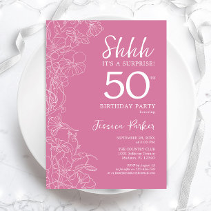 Surprise 50th Birthday - Floral Pink Invitation