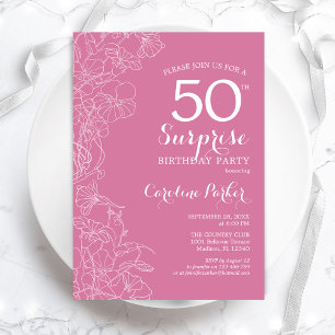 Surprise 50th Birthday Party - Pink Floral Invitation