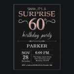 Surprise 60th Birthday Black and Rose Pink Gold Invitation<br><div class="desc">Surprise 60th Birthday Invitation with Black and Rose Pink Gold Glitter Background. Chalkboard. Adult Birthday. Men or Women Bday Invite. Any age. For further customisation,  please click the "Customise it" button and use our design tool to modify this template.</div>