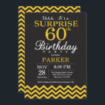 Surprise 60th Birthday Black and Yellow Chevron Invitation<br><div class="desc">Surprise 60th Birthday Invitation with Black and Yellow Chevron. Chalkboard. Adult Birthday. Man or Women Bday Invite. For further customisation,  please click the "Customise it" button and use our design tool to modify this template.</div>