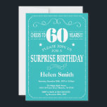Surprise 60th Birthday Invitation Teal and White<br><div class="desc">Surprise 60th Birthday Invitation Teal and White Typography. Teal Background. Adult Birthday. Male Men or Women Birthday. Kids Boy or Girl Lady Teen Teenage Bday Invite. 13th 15th 16th 18th 20th 21st 30th 40th 50th 60th 70th 80th 90th 100th. Any Age. For further customisation, please click the "Customise it" button...</div>