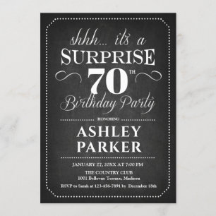 Surprise 70th Birthday - Chalkboard Black White Invitation