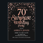 Surprise 70th Birthday Party - Black & Rose Gold Invitation<br><div class="desc">Surprise 70th Birthday Party Invitation.
Elegant design in black and faux glitter rose gold. Features stylish script font and confetti. Message me if you need custom age.</div>