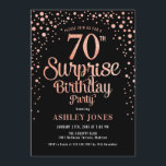 Surprise 70th Birthday Party - Black & Rose Gold Invitation<br><div class="desc">Surprise 70th Birthday Party Invitation.
Elegant design in black and faux glitter rose gold. Features stylish script font and confetti. Message me if you need custom age.</div>